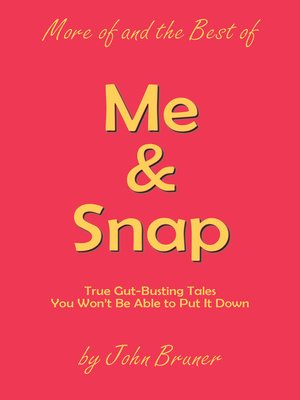 cover image of More of and the Best of Me & Snap